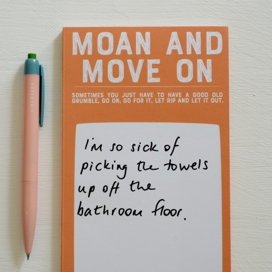 Moan and Move on Notepad