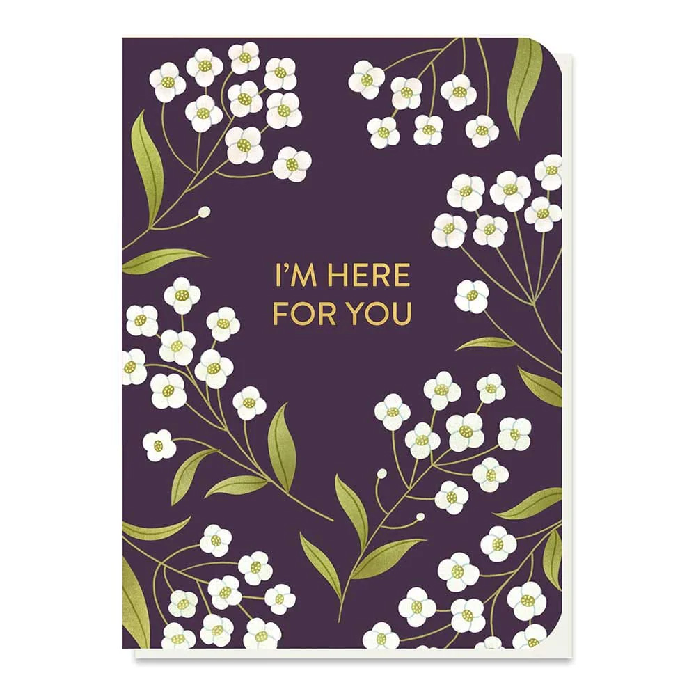 I'm Here For You Greetings Card With Alyssum Seed Sticks