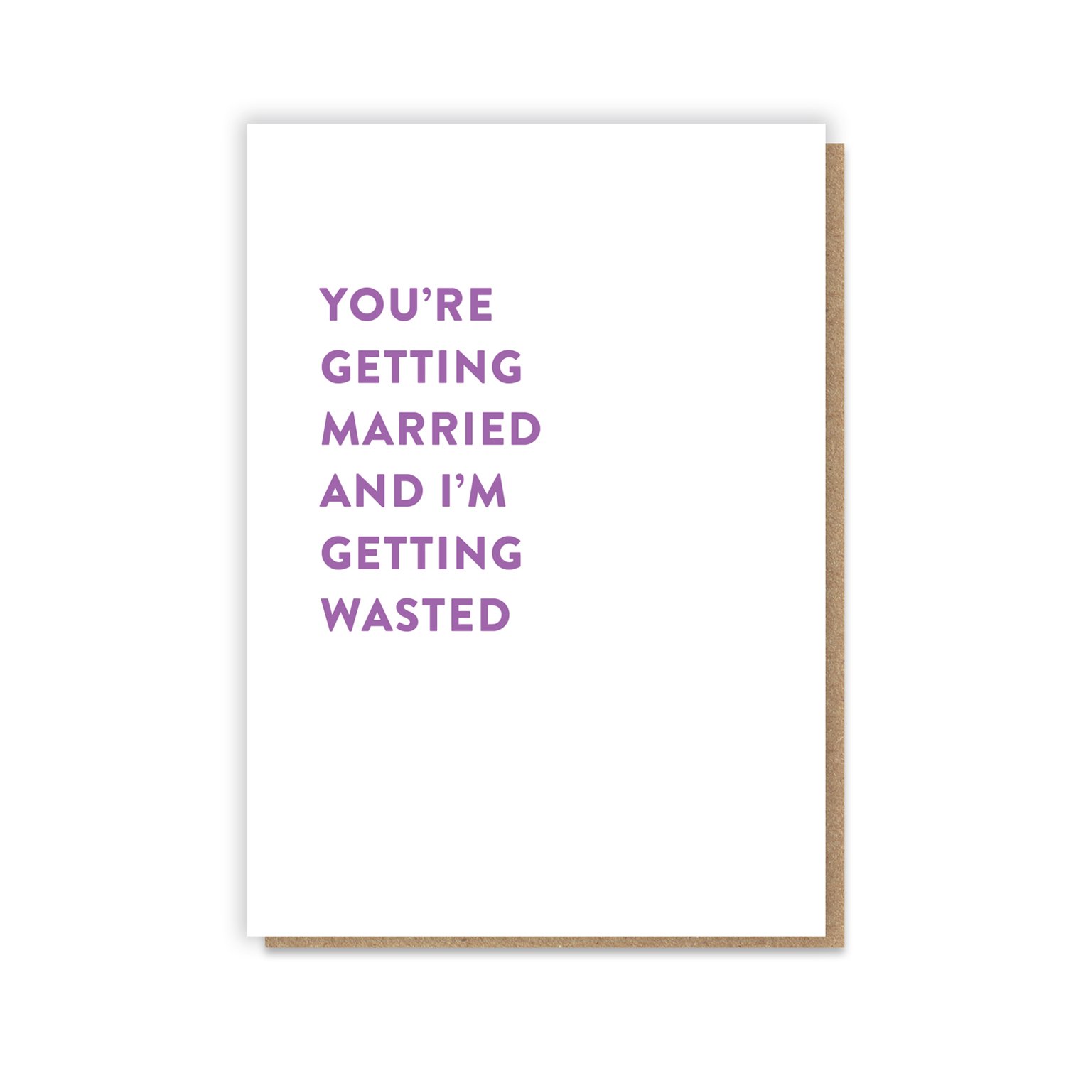 Married & Wasted Card